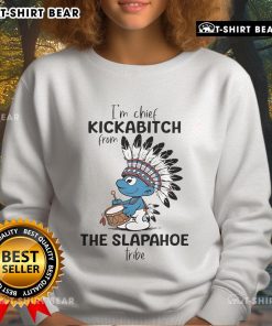 Official Smurf Im Chief Kickabitch sweatshirt featuring vibrant design, perfect for fans of the Slapahoe Tribe.