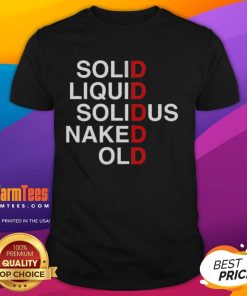 Alt Text: Official Solid Liquid Solidus Naked Old T-Shirt featuring a unique graphic design and comfortable fit for casual wear.