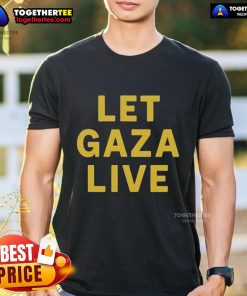 Alt Text: Official Stop Starving Gaza Let Gaza Live T-Shirt featuring a powerful message for humanitarian support in Gaza.