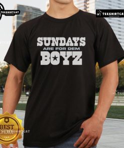 Official Sundays Are For Dem Boyz Dallas Football T-Shirt design featuring bold graphics and team colors.