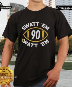 Alt Text: Official Swatt Em And Watt Em 90 Pittsburgh Football T-Shirt featuring bold graphics and team colors for fans.