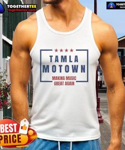 Alt Text: Official Tamla Motown Making Music Great Again Tank Top featuring iconic logo and stylish design for music lovers.