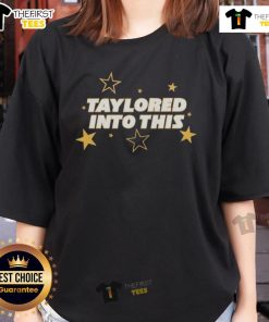 Official Taylored Into This Star Ladies Tee featuring a stylish design and comfortable fit for everyday wear.
