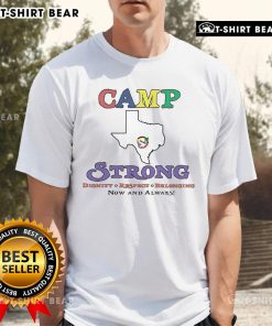 Alt Text: Official Texas Camp Strong Now And Always T-Shirt featuring bold graphics and a comfortable fit for outdoor activities.