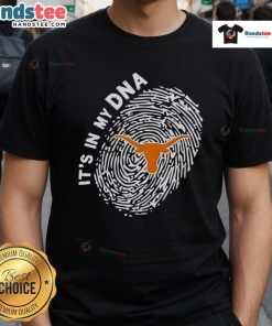 Official Texas Longhorns In My DNA T-Shirt featuring bold graphics and vibrant colors, perfect for Longhorns fans.