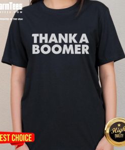 Official Thank A Boomer Ladies Tee featuring a stylish design, perfect for showing appreciation to the Boomer generation.