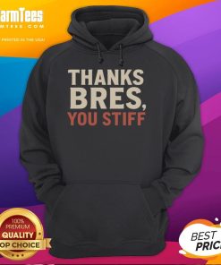Official Thanks Bres You Stiff Hoodie in black, featuring stylish design and comfortable fit for casual wear.