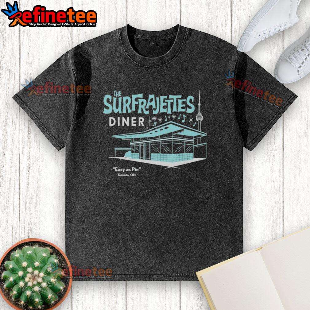 Official The Surfrajettes Diner Easy As Pie Toronto On Washed T Shirt Official The Surfrajettes Diner Easy As Pie washed t-shirt featuring vibrant graphics, perfect for fans in Toronto, ON.