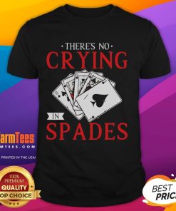 Official There's No Crying In Spades Playing Card T-Shirt featuring a playful card design, perfect for card game enthusiasts.