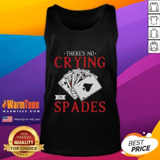 Official Theres No Crying in Spades Playing Card Tank Top featuring a fun graphic design for card game enthusiasts.