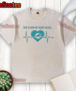 Official Miami Dolphins washed t-shirt featuring 'This Is How My Heart Beats' design, perfect for fans and casual wear.