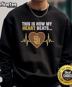 Official San Diego Padres sweatshirt with 'This Is How My Heart Beats' design, perfect for fans and cozy wear.