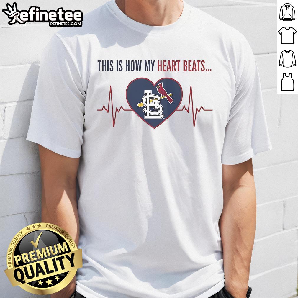 Official This Is How My Heart Beats St. Louis Cardinals T Shirt Alt Text: Official This Is How My Heart Beats St. Louis Cardinals T-Shirt featuring a vibrant team logo and stylish design.