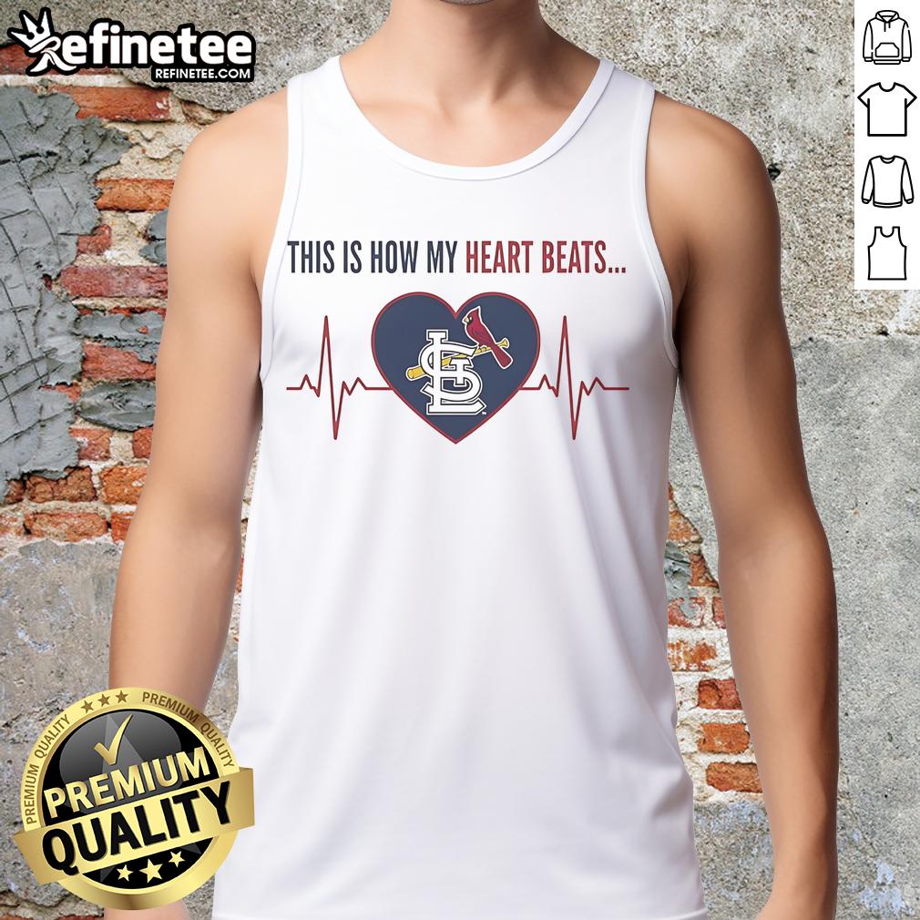 Official This Is How My Heart Beats St. Louis Cardinals Tank Top Official St. Louis Cardinals tank top featuring 'This Is How My Heart Beats' design, perfect for fans and summer wear.