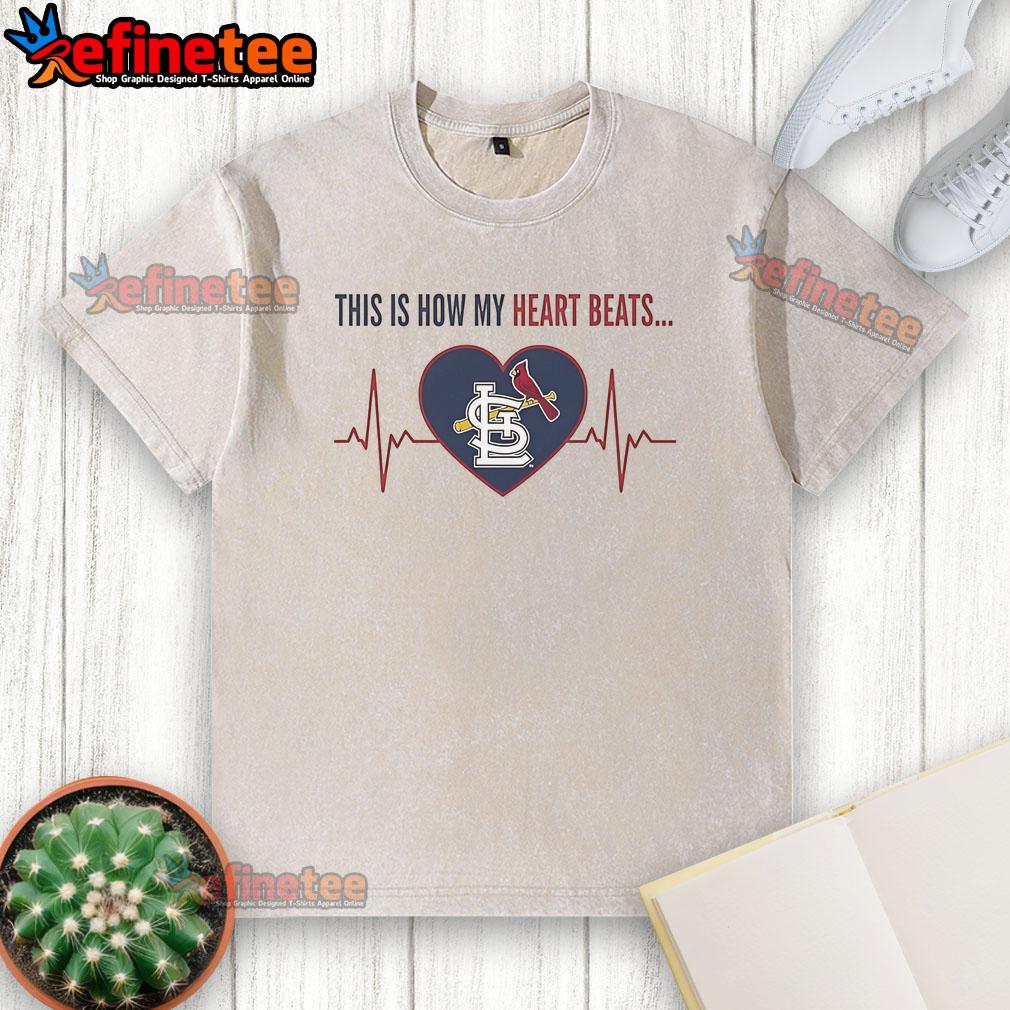 Official This Is How My Heart Beats St. Louis Cardinals Washed T Shirt Official St. Louis Cardinals washed t-shirt featuring 'This Is How My Heart Beats' design in vibrant colors.