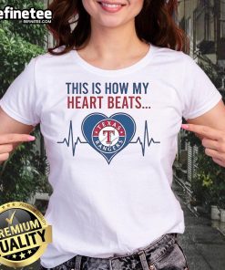 Texas Rangers Ladies Tee featuring 'This Is How My Heart Beats' design, perfect for passionate fans and game day wear.
