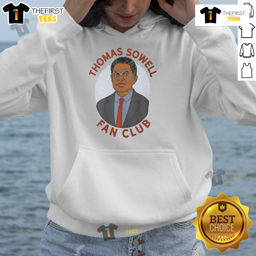 Official Thomas Sowell Fan Club Hoodie Official Thomas Sowell Fan Club Hoodie featuring a bold design, perfect for fans of Thomas Sowell and his philosophy.