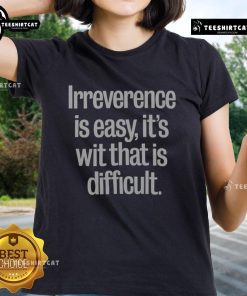 Official Tom Lehrer Irreverence is Easy Ladies Tee showcasing witty design, perfect for fans of classic humor.