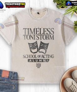 Official Toni Storm Timeless washed t-shirt featuring School of Acting design, perfect for fans and casual wear.