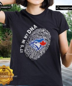 Alt Text: Official Toronto Blue Jays In My DNA ladies tee featuring stylish design and vibrant team colors for fans.