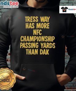 Alt Text: Official Tress Way hoodie highlighting his NFC Championship passing yards record surpassing Dak Prescott.