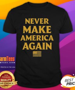 Official Trump Never Make America Again Flag T-Shirt featuring bold graphics and patriotic colors for political apparel.