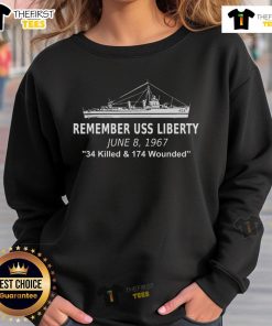 Official USS Liberty Remember June 8, 1967 sweatshirt showcasing political history and honoring the USS Liberty incident.