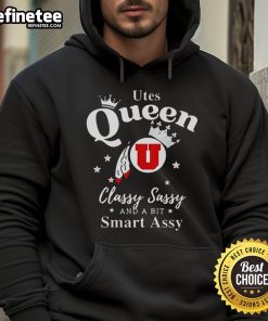Alt Text: Official Utah Utes hoodie in black, featuring 'Classy, Sassy, and a Bit Smart Assy' slogan, perfect for fans.