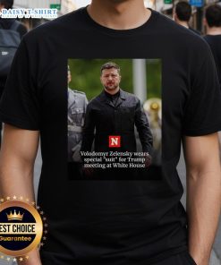Alt Text: Official Volodymyr Zelensky in a special suit for Trump meeting at White House, featured on a trendy t-shirt.