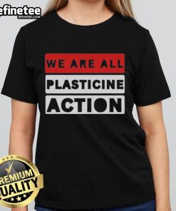 Official We Are All Plasticine Action Ladies Tee showcasing vibrant design and comfortable fit for casual wear.