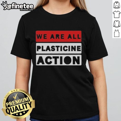 Official We Are All Plasticine Action Ladies Tee showcasing vibrant design and comfortable fit for casual wear.