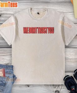 Alt Text: Official We Don't Trust You Metro Boomin washed t-shirt featuring a stylish design and vibrant colors for music fans.
