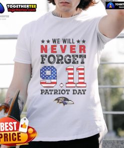 Alt Text: Official We Will Forget 9/11 Patriot Day Baltimore Ravens T-Shirt featuring team logo and patriotic design.