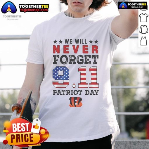 Alt Text: Official We Will Forget 9/11 Patriot Day Cincinnati Bengals T-Shirt featuring bold graphics and team colors.