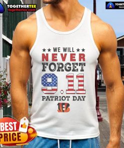Official We Will Forget 9/11 Patriot Day Cincinnati Bengals tank top featuring team logo and patriotic design.