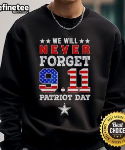 Official We Will Forget 9/11 Patriot Day Dallas Stars Sweatshirt featuring team logo and commemorative design.