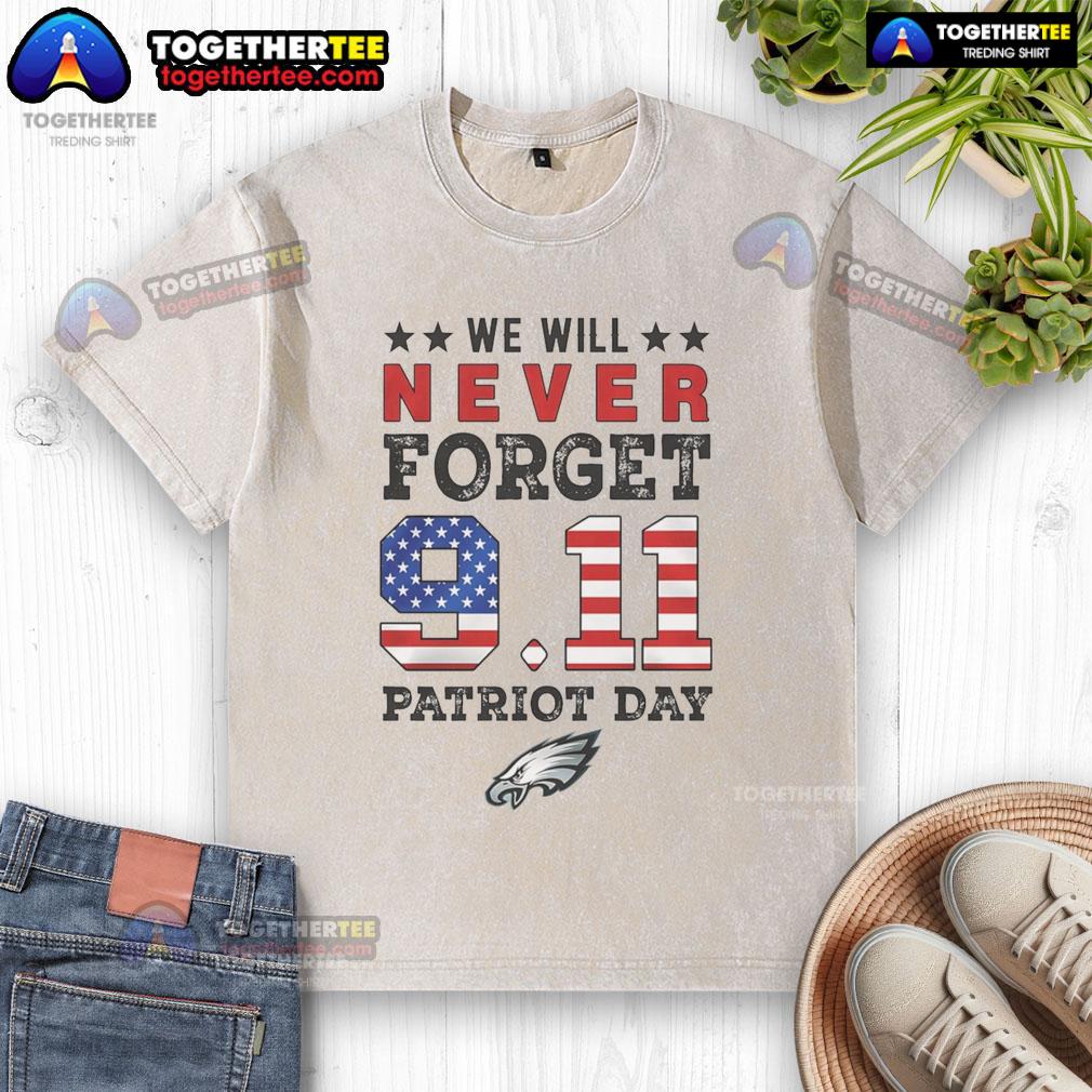 Official We Will Forget 9 11 Patriot Day Philadelphia Eagles Washed T Shirt Official Philadelphia Eagles 'We Will Forget 9/11' Patriot Day washed t-shirt, perfect for honoring heroes and supporting the team.