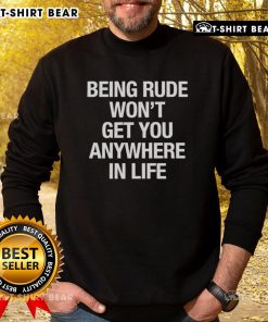 Alt Text: Yeji wearing a Being Rude Won't Get You Anywhere in Life sweatshirt, promoting positivity and kindness.