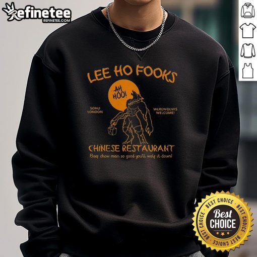 Officiallee Ho Fook's sweatshirt featuring Werewolf Beef Chow Mein design, perfect for food lovers and fans.