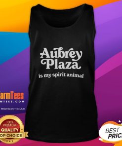 Original Aubrey Plaza Is My Spirit Animal Tank Top featuring a stylish design and vibrant colors perfect for fans.
