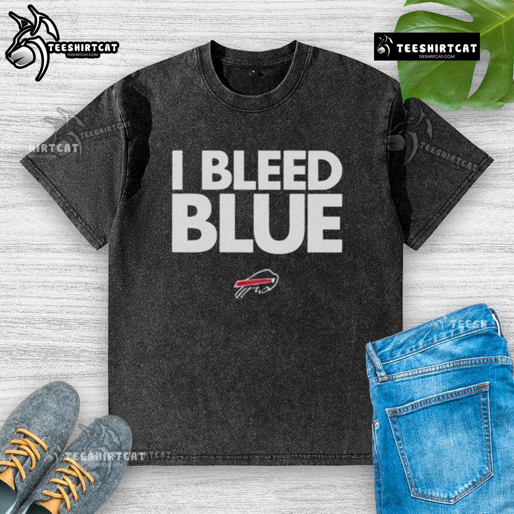 Original Buffalo Bills I Bleed Blue Washed T Shirt Alt Text: Original Buffalo Bills I Bleed Blue washed t-shirt, featuring a bold graphic design in team colors. Perfect for fans!