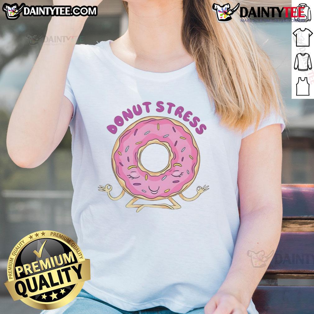 Original Donut Stress Yoga Ladies Tee
