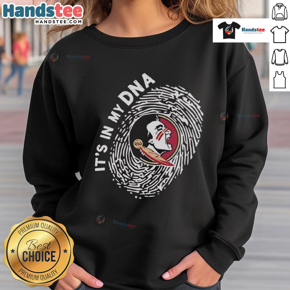Original Florida State Seminoles In My Dna Sweatshirt Original Florida State Seminoles in My DNA sweatshirt featuring vibrant team colors and logo, perfect for FSU fans.