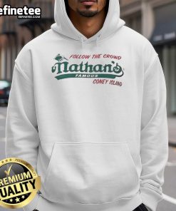 Original Follow The Crowd Nathan's Famous Hoodie in stylish design, perfect for casual wear and fans of Nathan's.