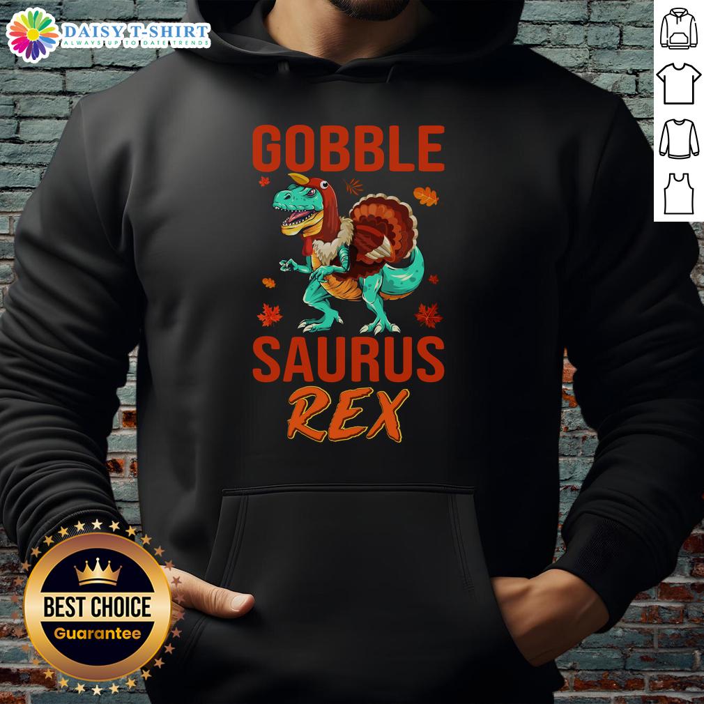 Original Gobble Saurus Rex Thanksgiving Hoodie Original Gobble Saurus Rex Thanksgiving hoodie featuring a fun dinosaur design, perfect for festive holiday style.