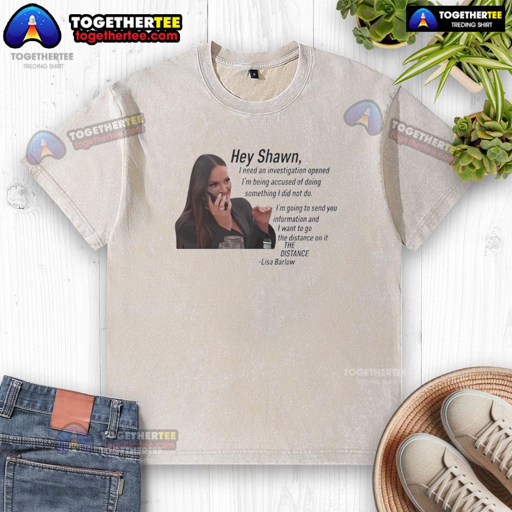 Original Hey Shawn I Need An Investigation Lisa Barlow Washed T Shirt Lisa Barlow wearing the Original Hey Shawn I Need An Investigation washed t-shirt for a casual and stylish look.