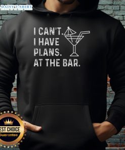 Original I Can't I Have Plans At The Bar Hoodie in stylish design, perfect for casual outings and bar gatherings.