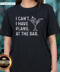Original 'I Can't, I Have Plans at the Bar' Ladies Tee featuring stylish design for casual outings and bar gatherings.