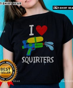 Original I Love Squirters Ladies Tee featuring a stylish design for women who love playful humor and comfort.