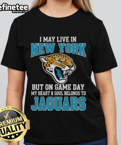 Alt Text: Ladies tee featuring 'I May Live In New York But My Heart Belongs To Jacksonville Jaguars' design